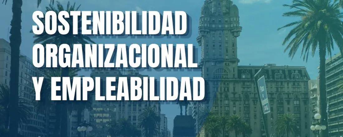 17° Encuentro de la Red Latinoamericana de Desarrollo de Competencias y Organizaciones Sostenibles