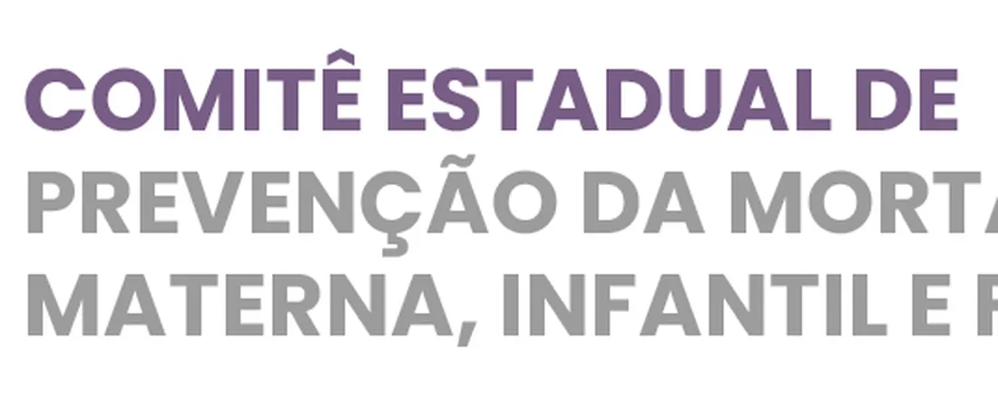 14º Encontro de FC CEPMMIF: Dia Nacional de Redução da Mortalidade Materna e Dia Internacional de Ação Pela Saúde da Mulher