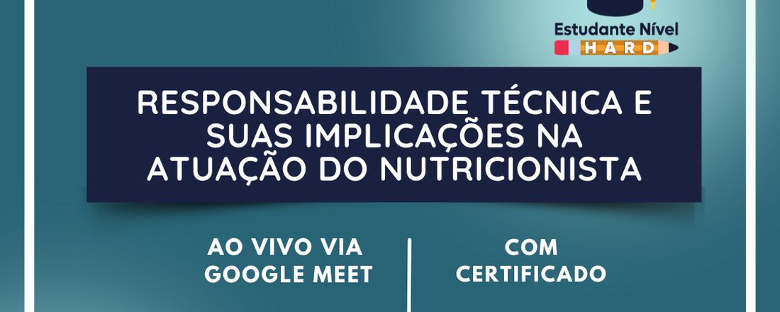 Responsabilidade Técnica e suas implicações na atuação do nutricionista