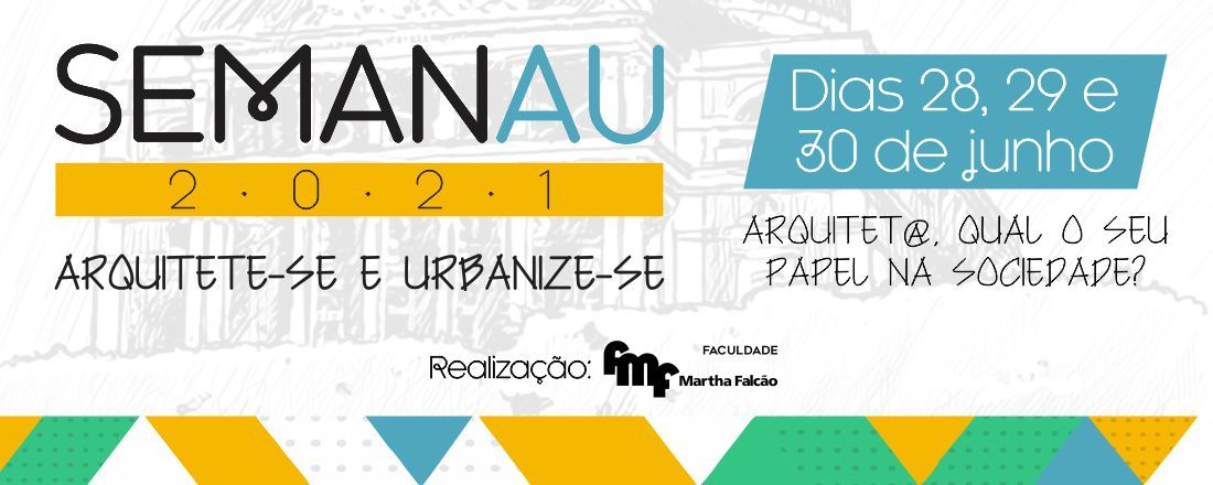 SEMANAU 2021- Arquitete-se e Urbanize-se.