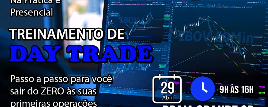 Treinamento Presencial de Day Trade em Praia Grande - SP