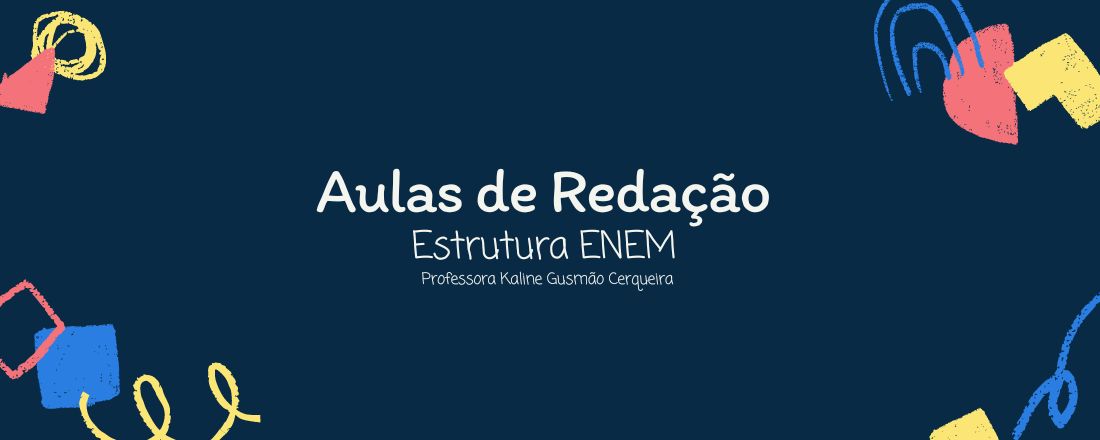 Aulas de Redação Estrutura ENEM