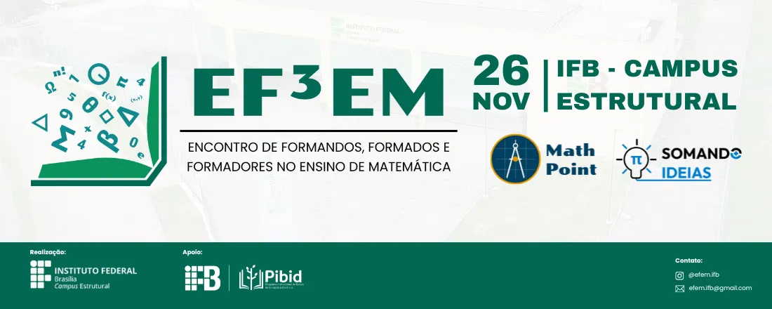 ENCONTRO DE FORMANDOS, FORMADOS E FORMADORES NO ENSINO DE MATEMÁTICA