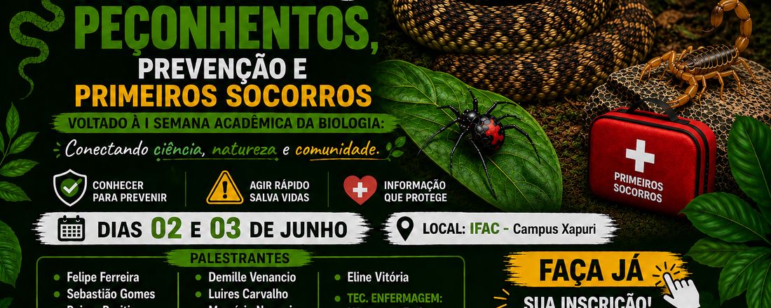 MINI CURSO - ANIMAIS PEÇONHENTOS, PREVENÇÃO E PRIMEIROS SOCORROS