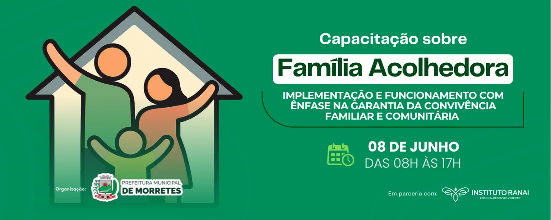 Capacitação sobre Família Acolhedora - Morretes/PR