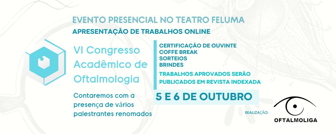 VI CONGRESSO ACADÊMICO DE OFTALMOLOGIA