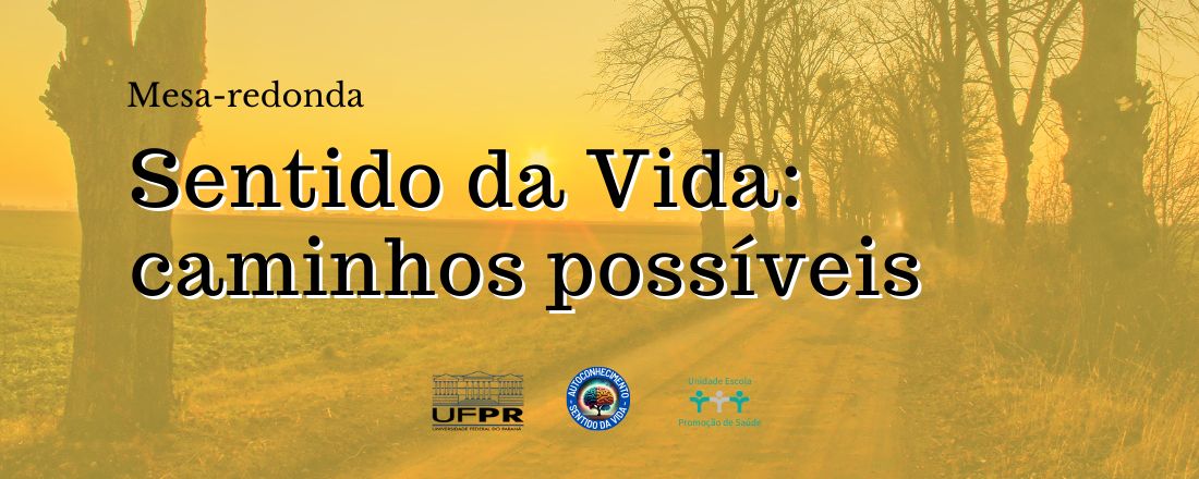 Sentido da Vida: caminhos possíveis - Setembro Amarelo