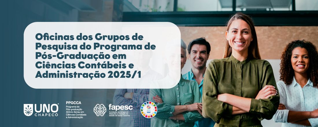 Oficinas dos Grupos de Pesquisa do Programa de Pós- graduação em Ciências Contábeis e Administração 2025/1