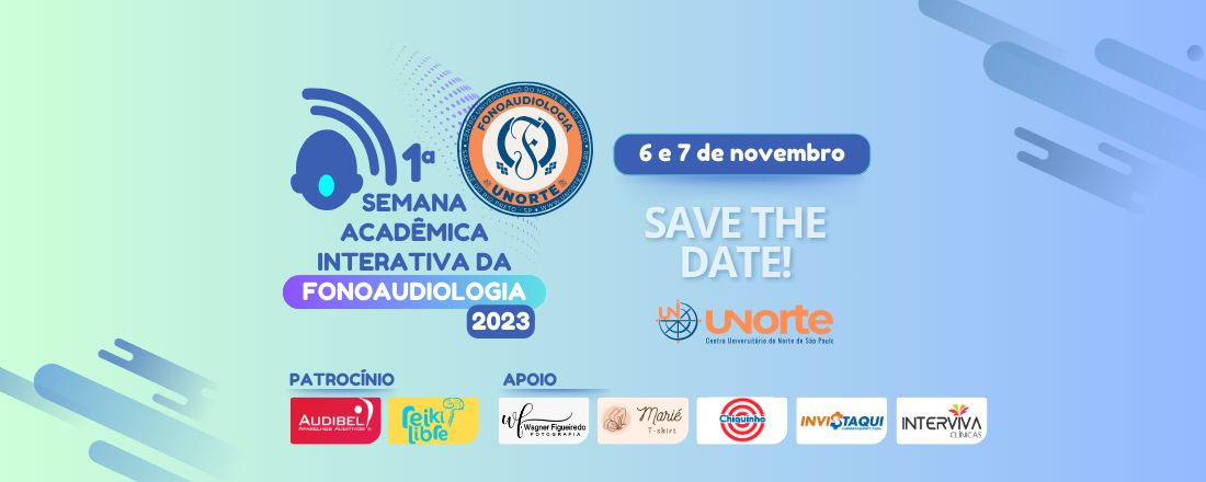 1ª Semana Acadêmica Interativa da Fonoaudiologia