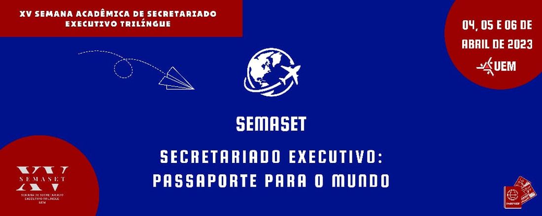 XV SEMASET - SEMANA ACADÊMICA DE SECRETARIADO EXECUTIVO TRILÍNGUE