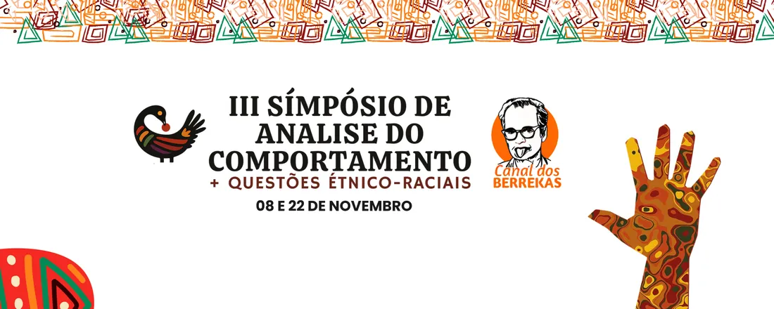 III Simpósio de Análise do Comportamento e Questões Étnico-Raciais