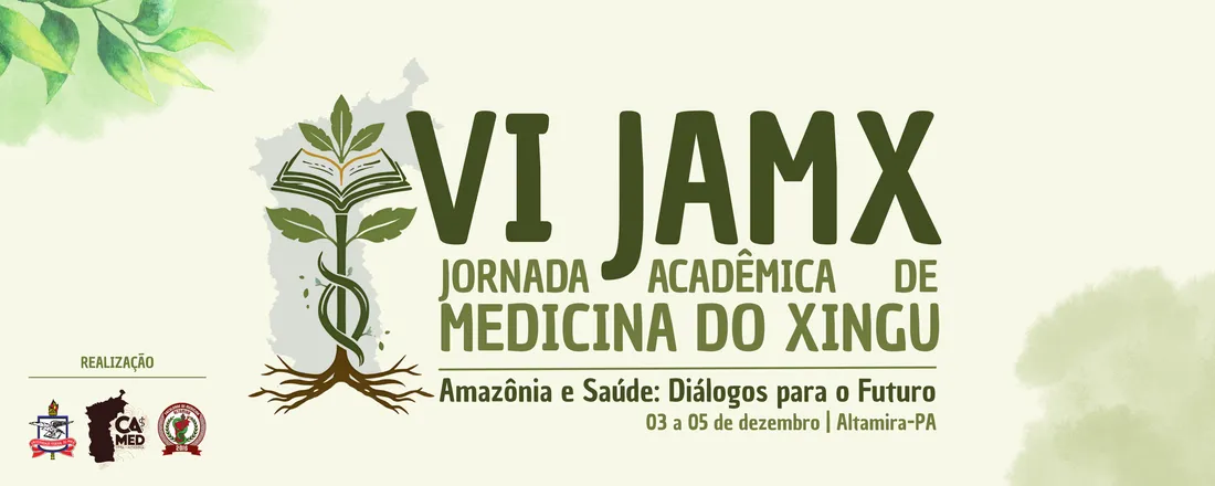 VI Jornada Acadêmica de Medicina do Xingu (JAMX)
