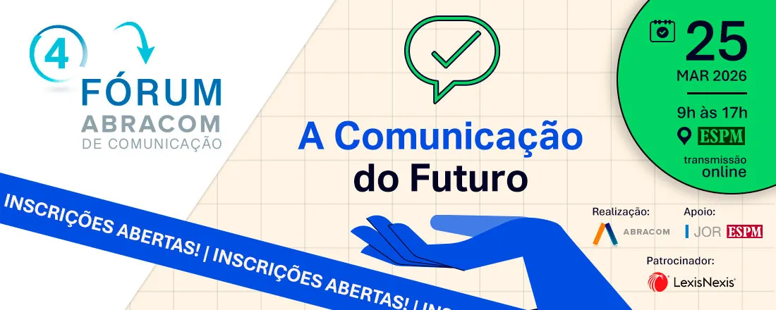 4º Fórum Abracom de Comunicação: A Comunicação do Futuro