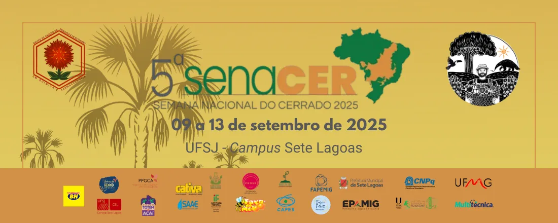 5ª SEMANA NACIONAL DO CERRADO – UFSJ SABERES DO CERRADO: EDUCAR PARA PRESERVAR, VALORIZAR PARA DESENVOLVER