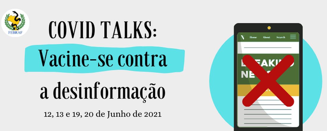 COVID Talks: Vacine-se contra a desinformação