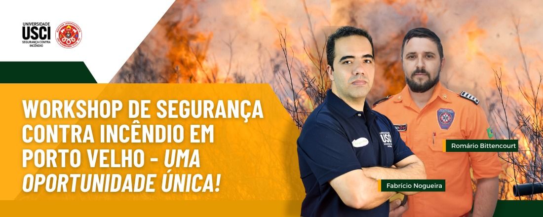 Workshop de Segurança Contra Incêndio em Porto Velho - Uma Oportunidade Única!