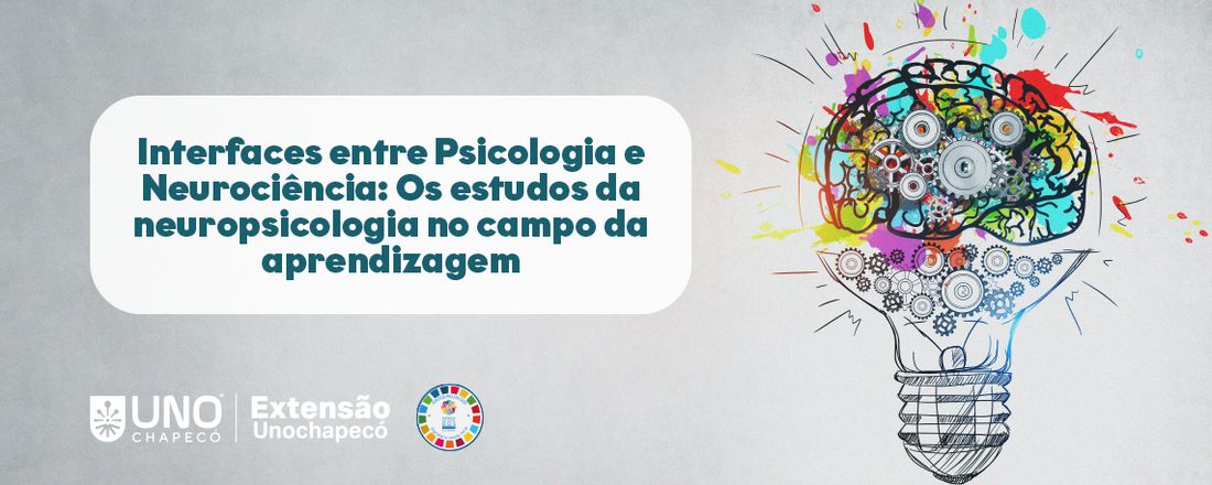 Interfaces entre psicologia e neurociência: os estudos da neuropsicologia no campo da aprendizagem