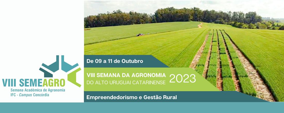 VIII SEMEAGRO - Semana Acadêmica do Curso de Agronomia - IFC Concórdia