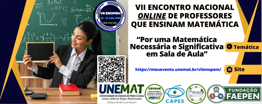 VII Encontro Nacional Online de Professores que Ensinam Matemática – VII ENOPEM