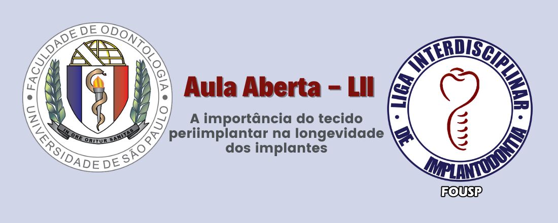 Aula Aberta - A Importância do Tecido Periimplantar na Longevidade dos Implantes