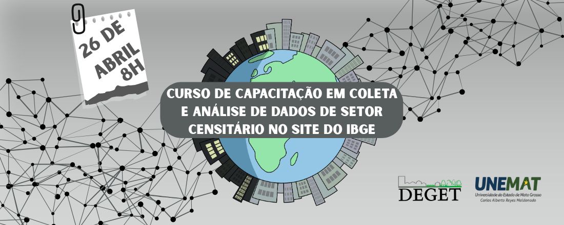 Curso de capacitação em Coleta e Análise de Dados de Setor Censitário no site do IBGE
