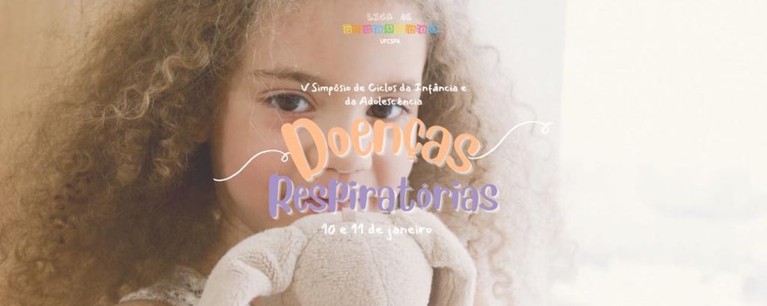 V Simpósio de Ciclos da Infância e da Adolescência: Doenças Respiratórias