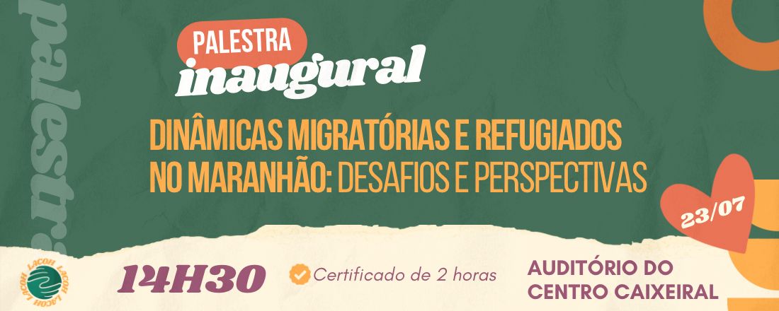 Dinâmicas Migratórias e Refugiados no Maranhão: Desafios e Perspectivas