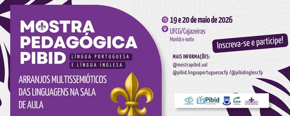 MOSTRA PIBID UAL - Língua Portuguesa e Língua Inglesa
