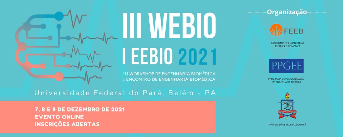III Workshop em Engenharia Biomédica e I Encontro de Engenharia Biomédica