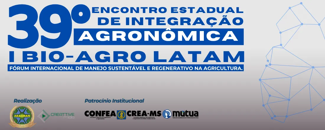 39º ENCONTRO ESTADUAL DE INTEGRAÇÃO AGRONÔMICA 1º BIO-AGRO LATAM | Fórum Internacional de Manejo Sustentável e Regenerativo na Agricultura