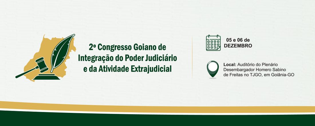 2º Congresso Goiano de Integração do Poder Judiciário e da Atividade Extrajudicial
