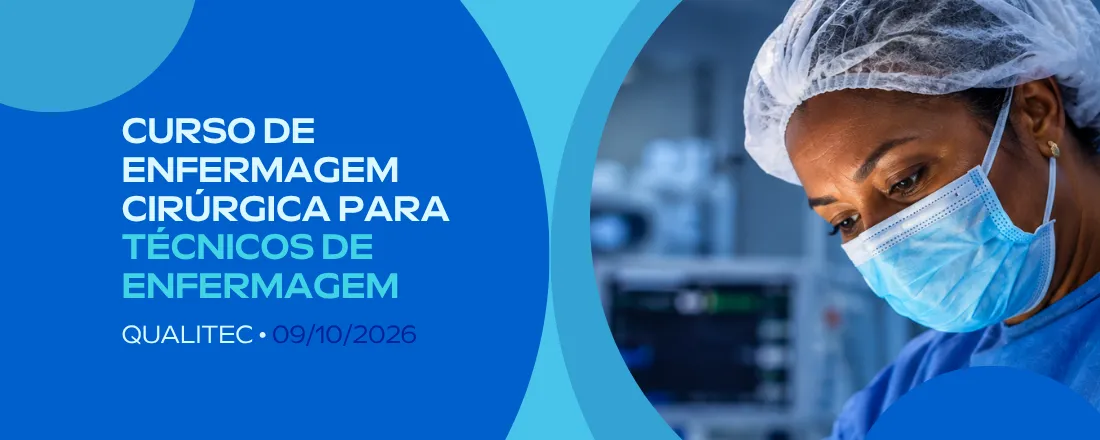 Curso de Enfermagem Cirúrgica para Técnicos de Enfermagem - Módulo I