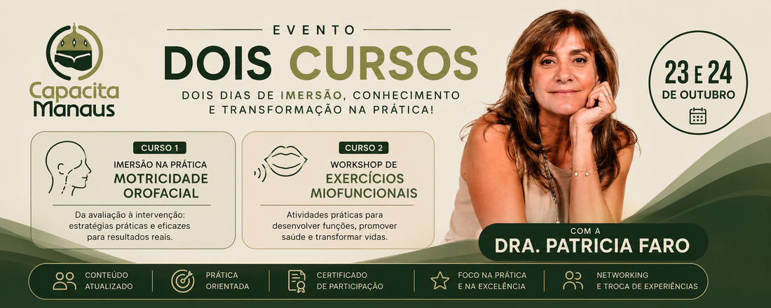 IMERSÃO NA PRÁTICA MOTRICIDADE OROFACIAL E FONOARTICULAÇÃO
