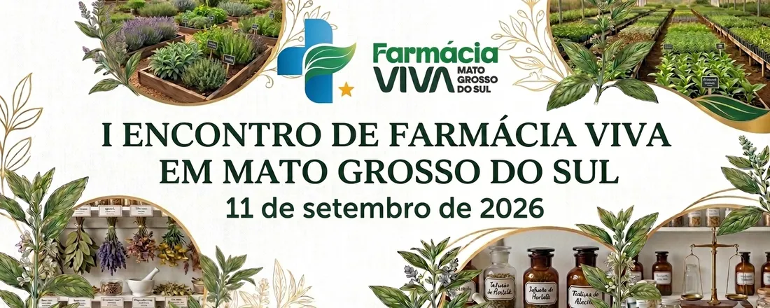 I ENCONTRO DE FARMÁCIA VIVA EM MATO GROSSO DO SUL
