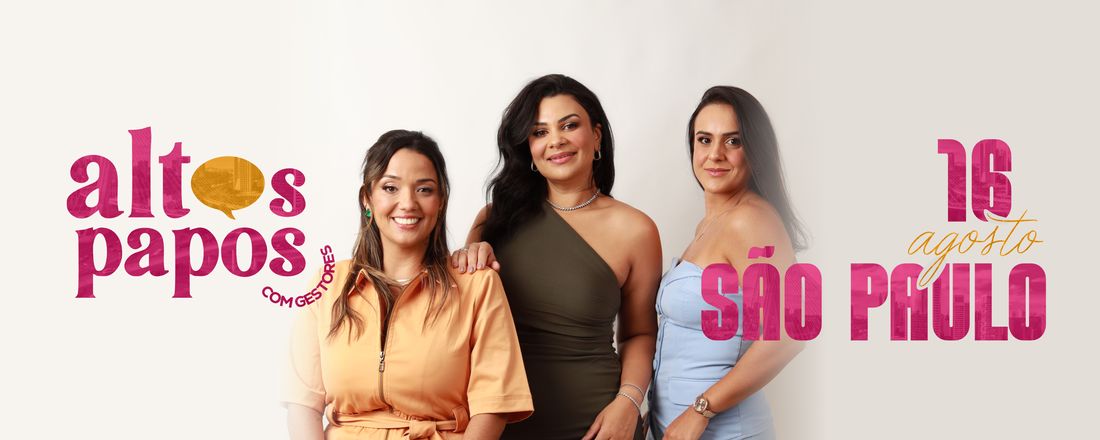 Altos Papos com Gestores em SP