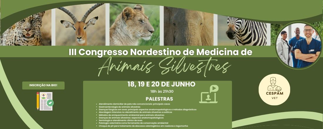 III Congresso Nordestino de Medicina de Animais Silvestres