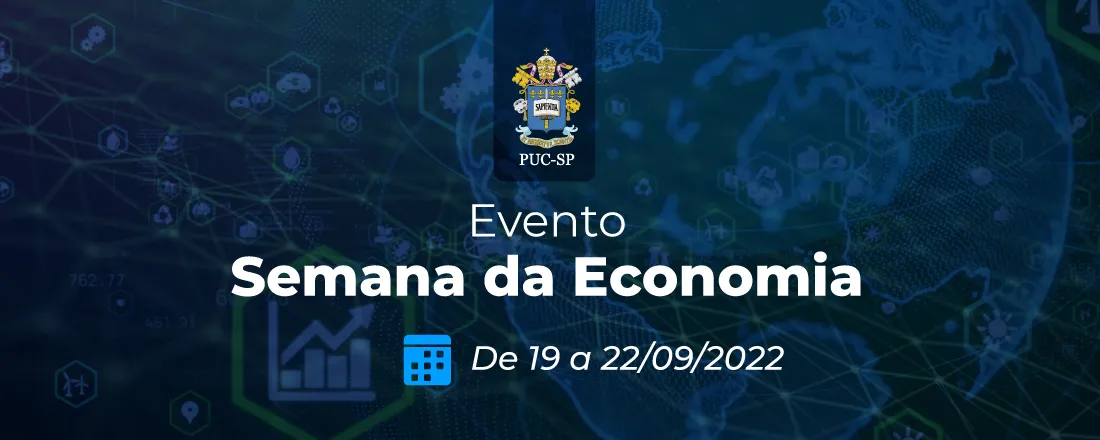 XXª Semana da Economia - PUC/SP - 2022