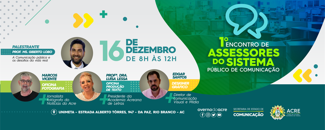 1º ENCONTRO DE ASSESSORES DO SISTEMA PÚBLICO DE COMUNICAÇÃO