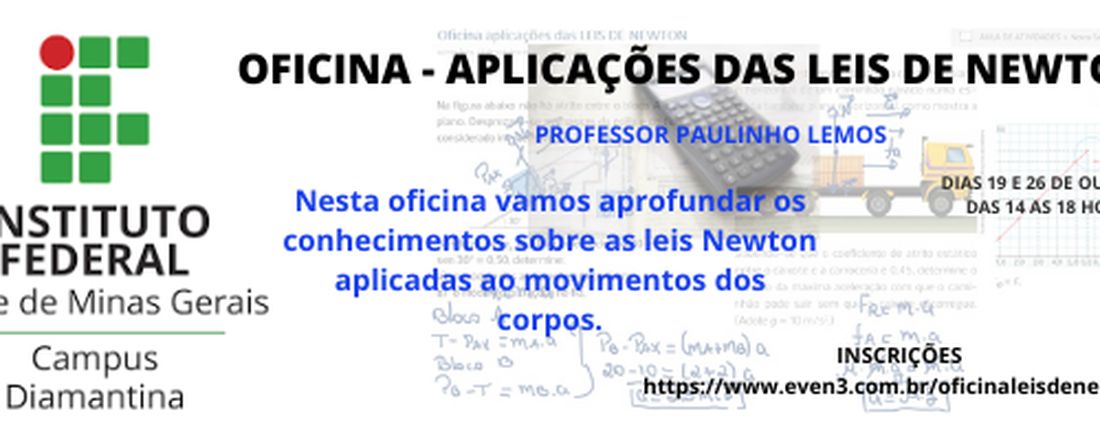 OFICINA - APLICAÇÕES DAS LEIS DE NEWTON