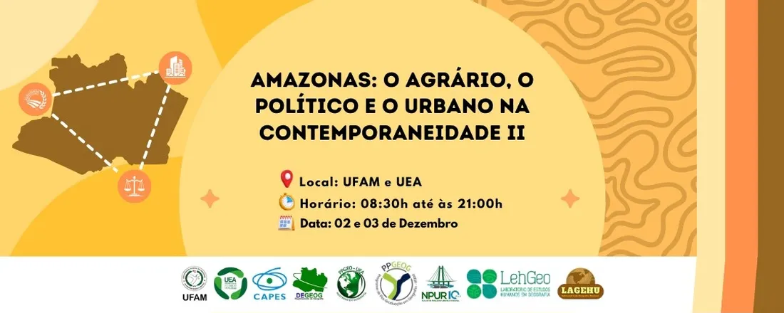 Amazonas: o agrário, o político e o urbano na contemporaneidade II