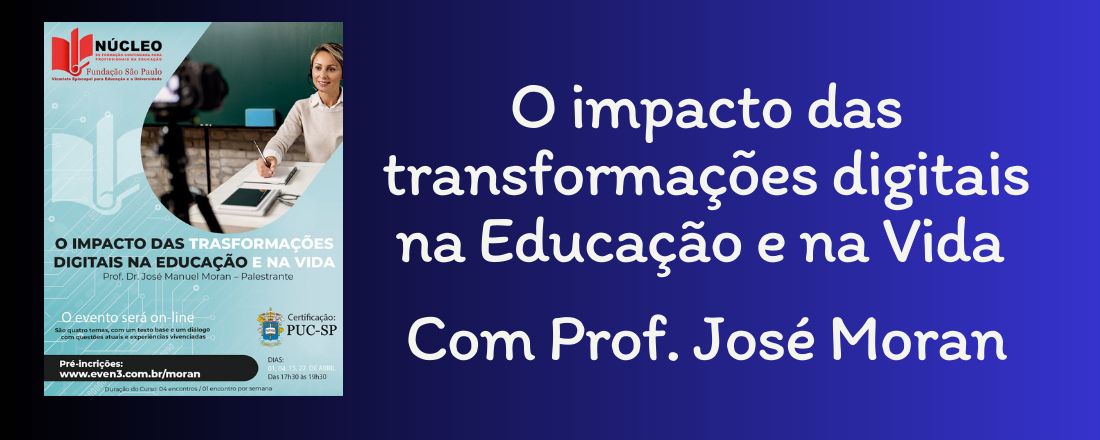 O impacto das transformações digitais na educação e na vida