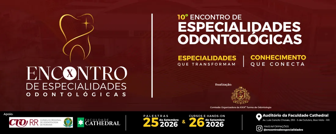 X ENCONTRO DE ESPECIALIDADES ODONTOLÓGICAS