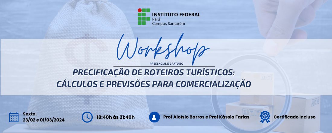 PRECIFICAÇÃO DE ROTEIROS TURÍSTICOS: CÁLCULOS E PREVISÕES PARA COMERCIALIZAÇÃO