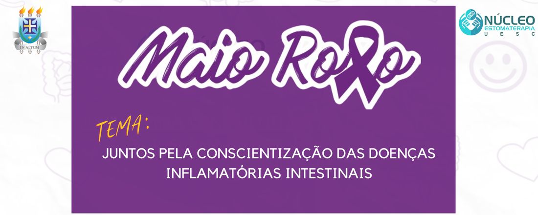 Maio Roxo: Juntos pela conscientização das Doenças Inflamatórias Intestinais.