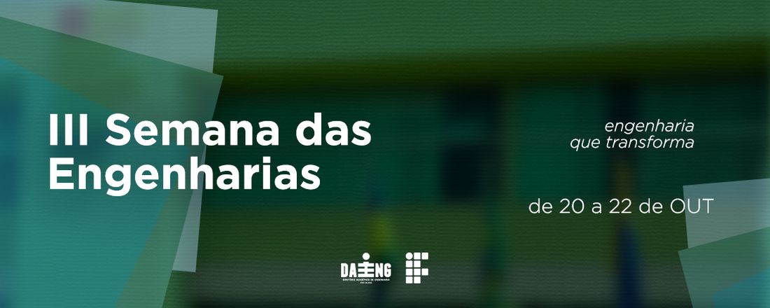 III Semana das Engenharias do IFRO Campus Porto Velho Calama