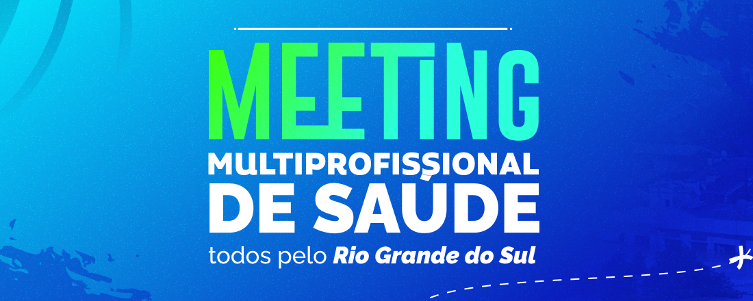 Meeting multiprofissional de saude