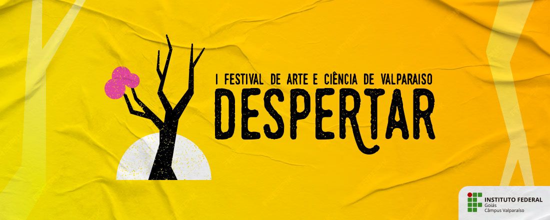 I Festival de Arte e Ciência - Despertar