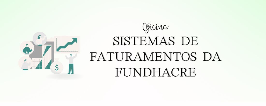 Oficina - Sistemas de Faturamentos da Fundhacre