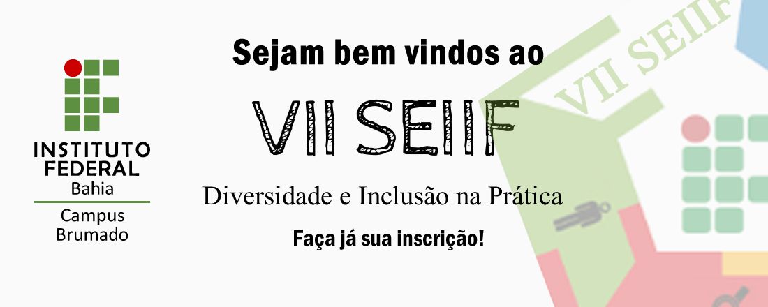 VII Seminário de Educação Inclusiva IFBA - Brumado