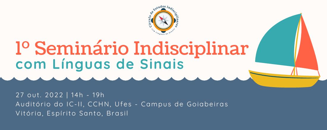 1º Seminário Indisciplinar com Línguas de Sinais